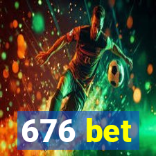 676 bet